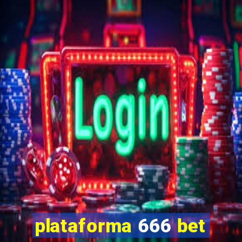 plataforma 666 bet